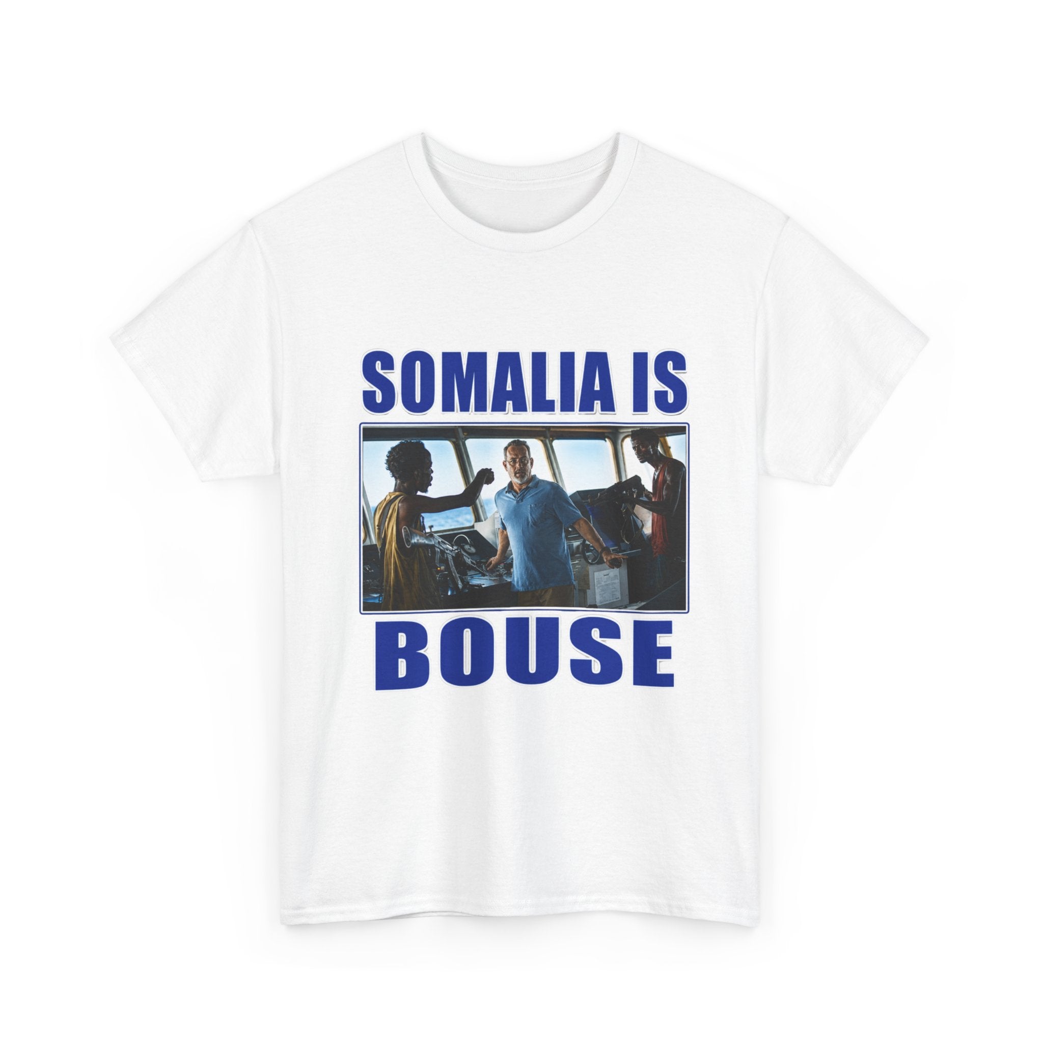 Somalia Is Bouse Tee